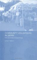 Community volunteers in Japan : everyday stories of social change /
