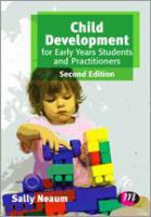 Child development for early years students and practitioners /