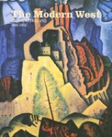 The modern West : American landscapes, 1890-1950 /