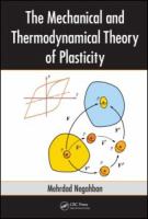 The mechanical and thermodynamical theory of plasticity
