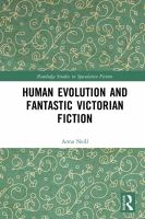 Human evolution and fantastic Victorian fiction /