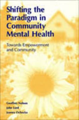 Shifting the paradigm in community mental health towards empowerment and community /