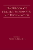 Handbook of prejudice, stereotyping, and discrimination