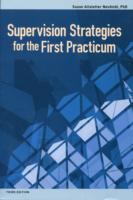 Supervision strategies for the first practicum /