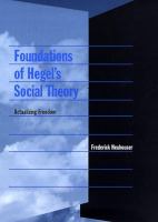 Foundations of Hegel's social theory : actualizing freedom /