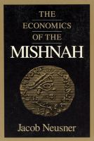 The economics of the Mishnah /