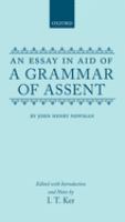 An essay in aid of a grammar of assent /