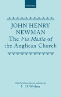 The via media of the Anglican Church /