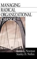 Managing radical organizational change /