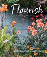 Flourish : New Zealand women and their extraordinary gardens /