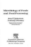 Microbiology of foods and food processing /