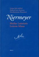Mediae Latinitatis lexicon minus = Medieval Latin dictionary = Lexique latin médiéval = Mittellateinishces Wörterbuch /