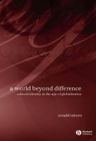 A world beyond difference : cultural identity in the age of globalization /