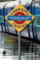 Changing tracks : reinventing the spirit of Indian Railways /