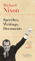 Richard Nixon speeches, writings, documents /