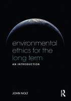 Environmental ethics for the long term : an introduction /