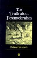The truth about postmodernism /