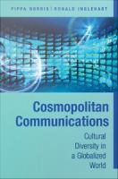 Cosmopolitan communications cultural diversity in a globalized world /