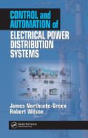 Control and automation of electrical power distribution systems /