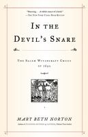 In the devil's snare : the Salem witchcraft crisis of 1692 /