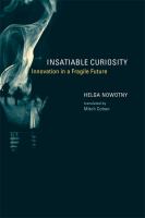 Insatiable curiosity : innovation in a fragile future /