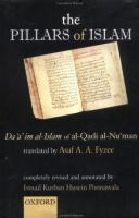 The pillars of Islam = Daʻāʾim al-Islām /