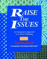 Raise the issues : an integrated approach to critical thinking /