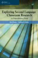 Exploring second language classroom research : a comprehensive guide /