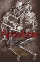 Apocalypse : earthquakes, archaeology, and the wrath of God /