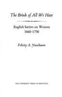 The brink of all we hate : English satires on women, 1660-1750 /