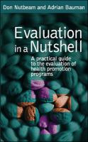 Evaluation in a nutshell : a practical guide to the evaluation of health promotion programs /