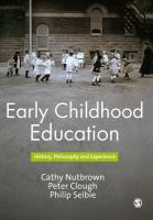 Early childhood education history, philosophy and experience /