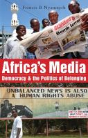 Africa's media, democracy, and the politics of belonging /