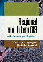 Regional and urban GIS : a decision support approach /