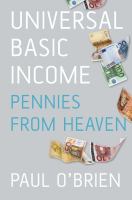 Universal basic income : pennies from heaven /