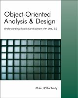Object-oriented analysis and design : understanding system development with UML 2.0 /