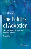 The politics of adoption : international perspectives on law, policy and practice /