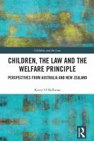 Children, the law, and the welfare principle : perspectives from Australia & New Zealand /
