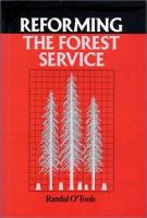 Reforming the Forest Service /