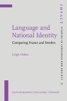 Language and national identity : comparing France and Sweden /