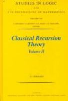 Classical recursion theory : the theory of functions and sets of natural numbers /
