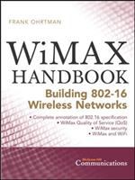 WiMAX handbook : building 802.16 wireless networks /