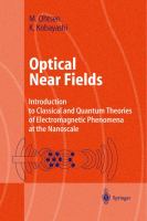 Optical near fields : introduction to classical and quantum theories of electromagnetic phenomena at the nanoscale /