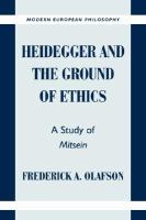 Heidegger and the ground of ethics : a study of Mitsein /