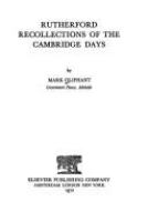 Rutherford : recollections of the Cambridge days /