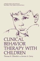 Clinical behavior therapy with children /