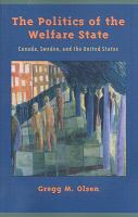 The politics of the welfare state : Canada, Sweden, and the United States /