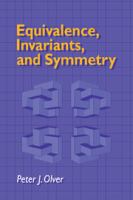 Equivalence, invariants, and symmetry /