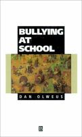 Bullying at school : what we know and what we can do /