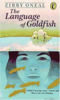 The language of goldfish : a novel /